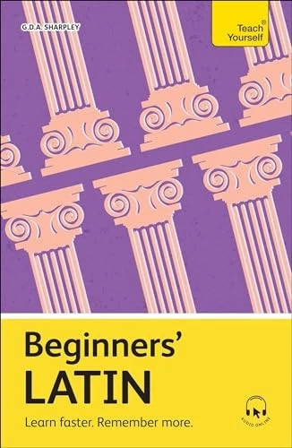 Beginners' Latin: Learn faster. Remember more. (Teach... - Sharpley, G D A - Image 1 of 1