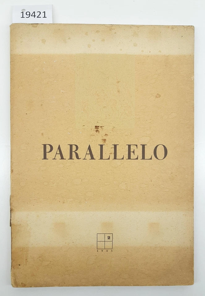 Parallelo rivista trimestrale di letteratura arte e cultura anno I n. 2 1943 - Immagine 1 di 4
