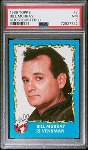 1989 Topps Ghostbusters II Bill Murray Is Venkman Character Card #2 PSA 7