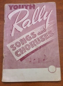 Youth Rally Songs And Choruses Vintage 1945 Rodeheaver Co - Picture 1 of 15