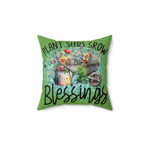 Grow Blessings Decorative Throw Pillow, Polyester Square w/Insert, Gardener Gift - Picture 1 of 13