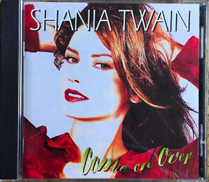 Shania Twain・Come On Over・CD ℗©1997 Mercury・Polygram・U.S.-Version・VG!・Media NM!