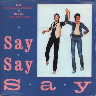 Michael Jackson / Paul McCartney Say Say Say 7" vinyl UK Parlophone 1983 - Image 1 of 4
