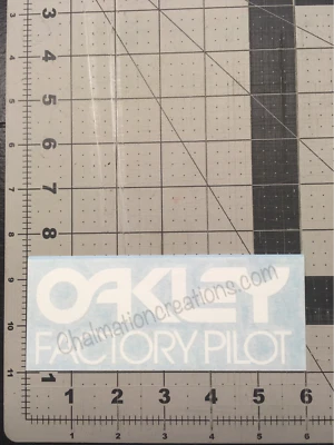 CHALMATION CREATIONS New Oakley Factory Pilot Vinyl Decal Rub On Die Cut Sticker