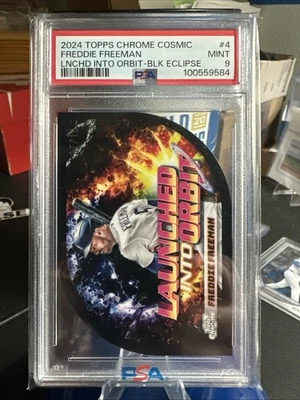 2024 TOPPS CHROME COSMIC LAUNCHED INTO ORBIT #4 FREDDIE FREEMAN /10 PSA 9 - Image 1 of 3