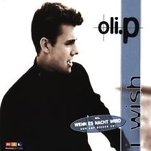 I Wish von Oli.P | CD | Zustand gut - Bild 1 von 1