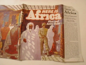 Here is Africa, Ellen and Attilio Gatti, Dust Jacket Only, NO BOOK - Picture 1 of 2