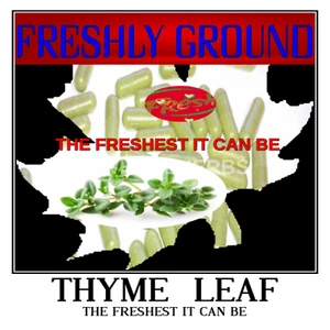THYME LEAVES LEAF The Freshest It Can Be Fresh Ground100 Vegetarian Capsules - Picture 1 of 7