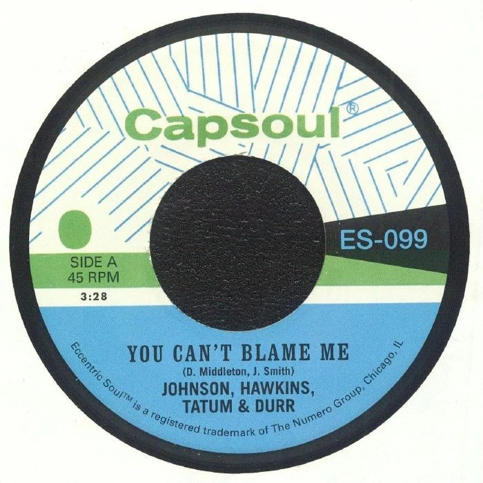 JOHNSON HAWKINS TATUM & DURR - You Can't Blame Me (reissue) - Vinyl (7") - Image 1 of 1