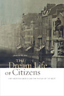 Zarena Aslami The Dream Life of Citizens (Gebundene Ausgabe) (US IMPORT)