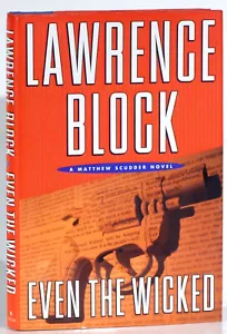 Lawrence Block Even the Wicked signed 1997 first Morrow edition - Imagen 1 de 4
