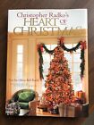 Livre à couverture rigide Christopher Radko's Heart of Christmas première édition comme neuf