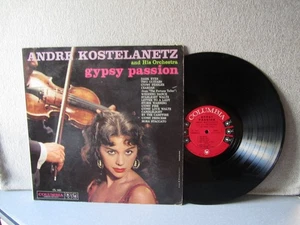 KOSTELANETZ,ANDRE Vinyl lp...GYPSY PASSION...COLUMBIA...VG+/VG+...'60 - Picture 1 of 2