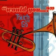 Would You von Touch and Go | CD | Zustand gut - Bild 1 von 1