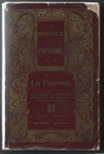 UN MODELE DE PREVOYANCE LA FOURMI . ses voyages ses combats ses constructions - Foto 1 di 1