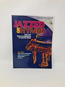 Jazzed On Hymns Light Jazz Piano Arrangements Of Favorite Hymns With CD - Picture 1 of 2