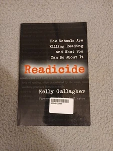Readicide : How Schools Are Killing Reading and What You Can Do about It by... - Picture 1 of 3