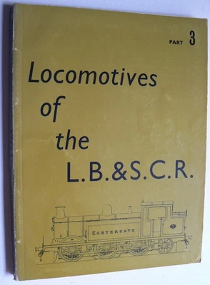 Locomotives of London Brighton Coast Railway.Part 3.Bradley.1974.Billinton.Marsh - Image 1 of 4