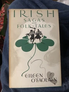 Irish Sagas and Folk-Tales (Eileen O'Faolain - 1954) - Picture 1 of 6