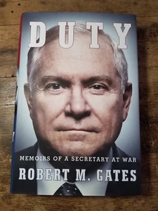 Duty Memoirs Of A Secretary At War by Robert M Gates SIGNED 2014 HCDJ  - Bild 1 von 4