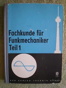 Fachkunde für Funkmechaniker 1 DDR FB 1966 Widerstände Induktion Strom - Picture 1 of 5