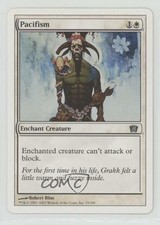 2003 Magic: The Gathering - Core Set: 8th Edition Pacifism #33 01dr