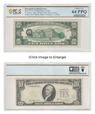 1977 A - $10 Federal Reserve Note - Overprint on Back Error - PCGS UNC64 PPQ - Image 1 of 4