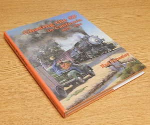 Chasing the SP in California : 1953-1956 by Rod Crossley (Hardcover) - Picture 1 of 2