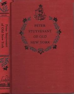 1954 "Peter Stuyvesant of Old New York" Random House Landmark  - Foto 1 di 2