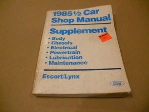 Original 1985.5 Escort Lynx Body Chassis Electrical & Powertrain Service Manual - Picture 1 of 8