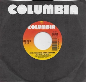 CHET ATKINS and MARK KNOPFLER  Poor Boy Blues / So Soft Goodbye 45  DIRE STRAITS - Picture 1 of 1