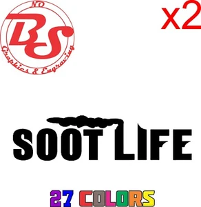 Soot Life Vinyl Decal FOR Truck 4x4 Turbo Cummins Power Stroke Chevy GMC noBS - Picture 1 of 62