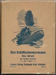 Friedrich GERSTACKER / Der Schiffszimmermann Das Wrack -- Zwei Erzählungen für - Imagen 1 de 1