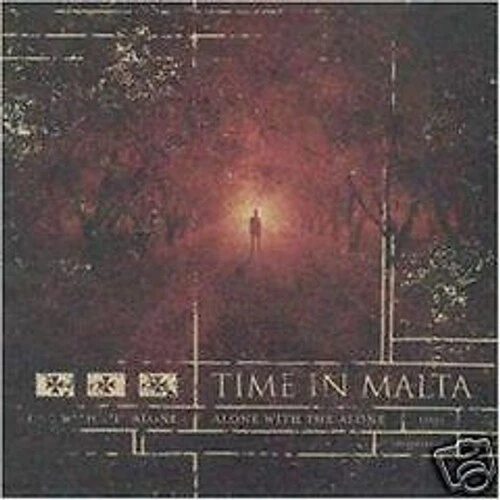 time in malta - alone with the alone  2004 equal vision - Bild 1 von 1
