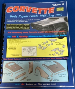 1968-1982 Corvette Body Repair Guide Spiral Bound Book Volume 4 Glas-Ra - Picture 1 of 2