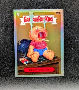 Bernie Burns Garbage Pail Kids Topps Chrome 2023 6a serie rifrattore quasi nuovo #231b - Foto 1 di 10