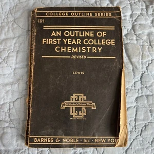 An Outline of First Year College Chemistry Barnes Noble John Lewis 6th.Ed. 1949 - Picture 1 of 6