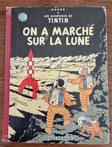 Hergé Tintin ON A MARCHE SUR LA LUNE. B11. Edition originale 1954. Ed Casterman - Imagen 1 de 11