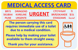 WATERPROOF TOILET ACCESS CARD  for urgent bladder / bowel / medical conditions