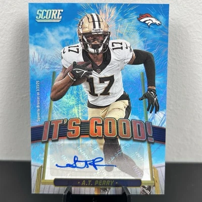 2025 Score Football A.T. Perry It’s Good Auto #IGG-ATP Denver Broncos - Image 1 of 2