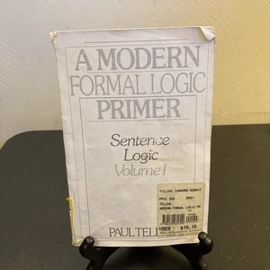 A Modern Formal Logic Primer: Sentence Logic, Volume I Book Teller Vol 1 - Picture 1 of 7