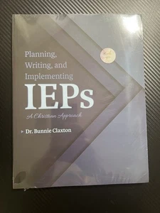 Planning, Writing, and Implementing IEPs: A Christian Approach by Bunnie Loree  - Picture 1 of 2