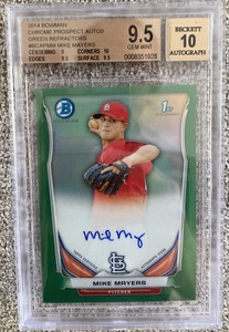 Mike Mayers - 2014 Bowman Chrome Green refractor Auto /75 BGS 9.5/10