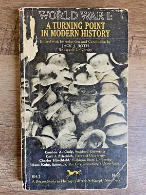 1968 WWI: A Turning Point in Modern History, Jack J. Roth, Vintage Paperback - Image 1 of 4