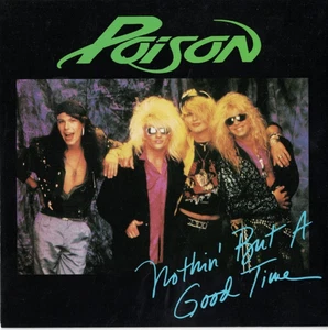 POISON Nothin But a Good Time AUSSIE 7" VINYL w/PS 80s GLAM HARD ROCK - Picture 1 of 2