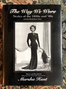 Actress Marsha Hunt, The Way We Wore: Styles of the 1930s and '40s w/500Pix DJ1s - Picture 1 of 12