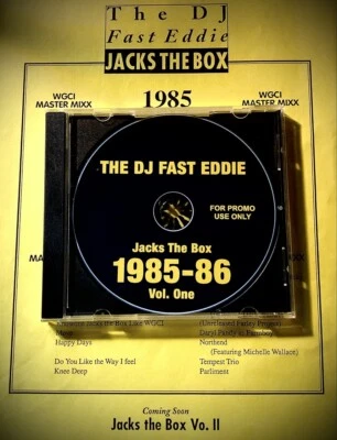 Mike Hitman Chicago House Mix WGCI  "JACKS THE BOX 1985-86 FAST EDDIE" CD 1 hour Foto 1 de 2