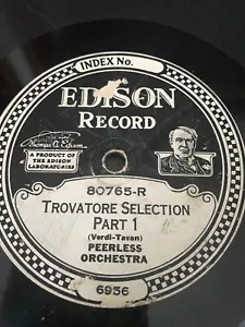 TROVATORE SELECTION PART 1 & 2 78 Edison Disc 80765 1923 Classical E - Picture 1 of 2