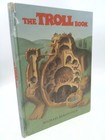 The Troll Book  (1st Ed) by Berenstain, Michael