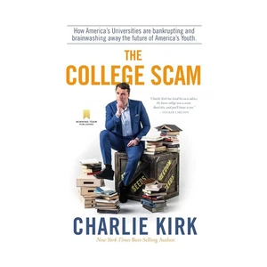 The College Scam#: How America's Universities Are Bankrupting And Brainwashing - Picture 1 of 4